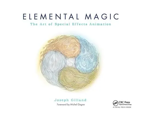 Обложка: Elemental magic: The Art of Special Effects Animation