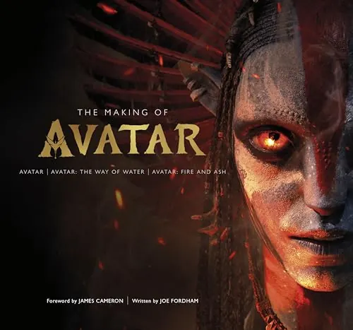 Обложка: The Making of Avatar The Way of Water, Fire and Ash