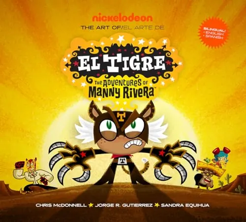 Обложка: The Art of El Tigre: The Adventures of Manny Rivera