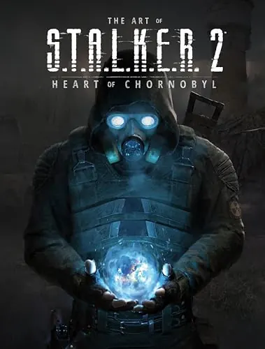 Обложка: The Art of S.T.A.L.K.E.R. 2: Heart of Chornobyl
