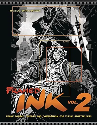 Обложка: Framed Ink 2: Frame Format, Energy, and Composition for Visual Storytellers