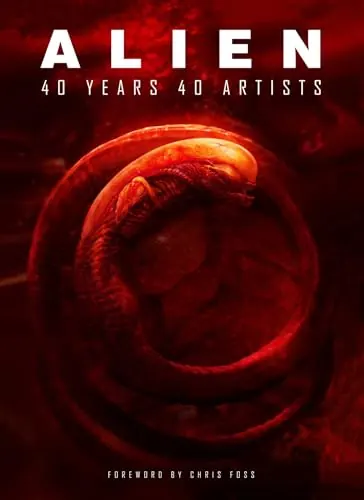 Обложка: Alien: 40 Years 40 Artists
