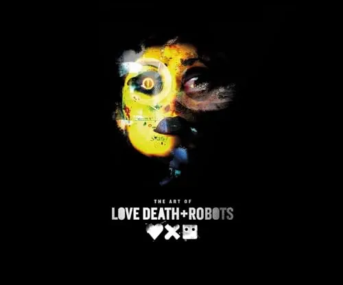 Обложка: Art of love, death + robots