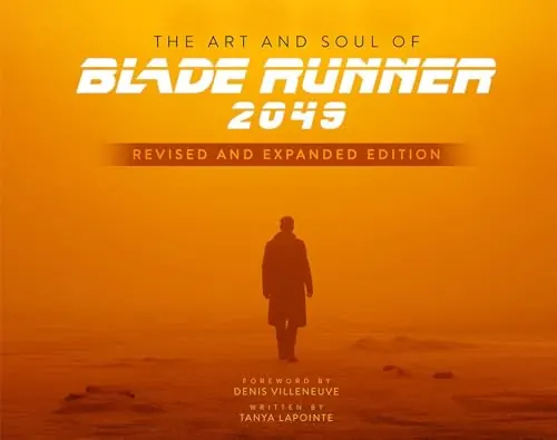 Обложка: Art and soul of Blade Runner 2049 - revised and expanded edition