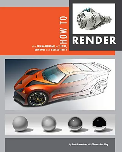 Обложка: How to Render: Communicating Form and Rendering a Wide Range of Materials