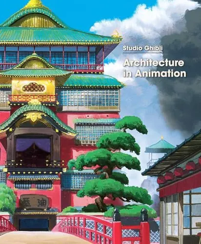 Обложка: Studio Ghibli: Architecture in Animation
